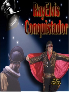 RayElvis Conquistador